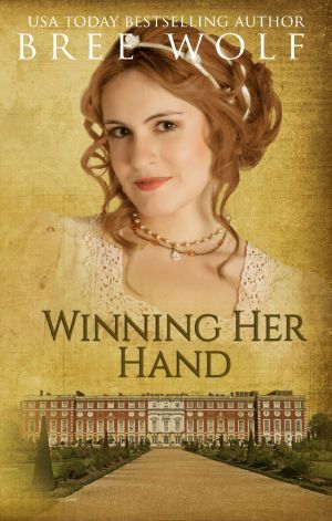 [Forbidden Love Novella 07] • Winning Her Hand